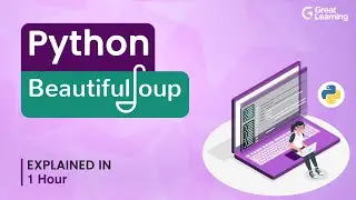 Python Beautiful Soup | Python Web Scraping using Beautiful Soup | Great Learning