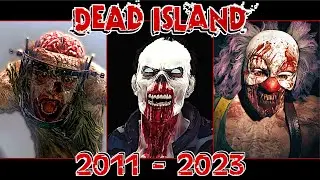 The Bosses of Dead Island (2011-2023)