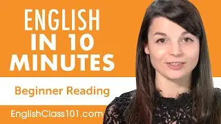 10 Minutes of English Reading Comprehension for Beginners