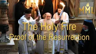 Men's Morning Light  - The Holy Fire:  Proof of the Resurrection