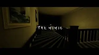 The Mimic - Chapter 4 Trailer
