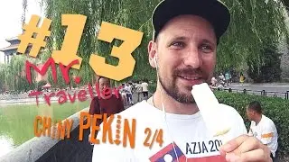 Mr. Traveller #13 Chiny Pekin cz. 2/4 | Mahjong, Plac Tjananmen, Zakazane Miasto, Mao Zedong