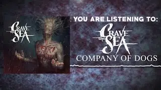 Crave The Sea - Company of Dogs [2019 Lyric Video | Metalcore]