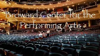 Broward Center For Performing Arts - Tour & Review of WICKED