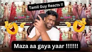 De De Pyaar De 2 - Official Trailer Reaction | #ajaydevgan #madhavan | Mr Earphones #rakulpreetsingh