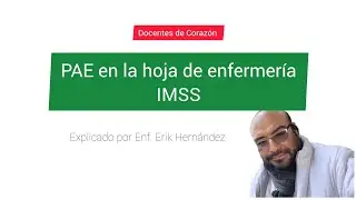 Proceso Enfermero PAE en los Registros clínicos de Enfermería