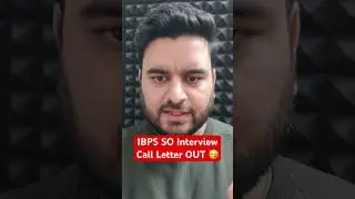 IBPS SO Interview Call Letter 2025 OUT 🥳 #ibpso #ibpssointerview #shorts