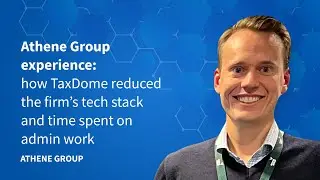 Athene Group experience: how TaxDome reduced the firm&rsquo;s tech stack and time spent on admin work