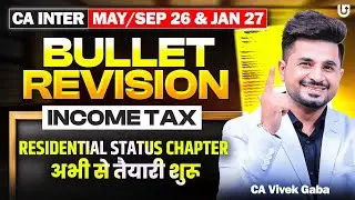 CA Inter May/Sep 26 - Income Tax CH - 2📕| Bullet Revision🚅| VG Sir🏆 | #caexams #ultimateca