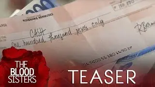 The Blood Sisters June 14, 2018 Teaser