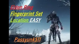 Elden Ring Fingerprint Set Location EASY