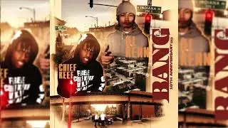 Chief Keef - Bang Prod. DJ KENN A.O.N (Full Mixtape 10th Anniversary)