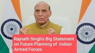 Rajnath Singh's Big Statement on Future Planning of Indian Armed Forces || Indigenisation 