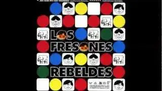 Si no lo vas a decir-Los fresones rebeldes