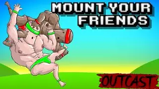 Mount Your Friends is disgustingly funny...