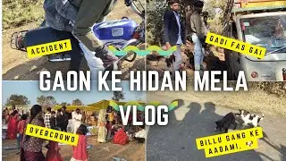 🛖GAON KE HIDAN MELA VLOG 😁