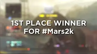 1ST PLACE WINNER FOR #Mars2k Montage Challenge!