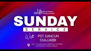 SUNDAY SERVICE WITH PR. DANCUN SSAJJABBI | 21ST DEC 2025