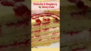 Pistachio & Raspberry Honey Cake. 🐝Фисташково-малиновый медовый торт #shortvideo #shorts