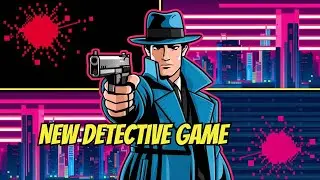 NEON BLOOD - The Detective Game You Didn't Know You Needed