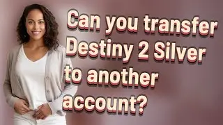 Can you transfer Destiny 2 Silver to another account?