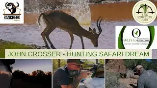 John Crosser - Hunting Safari Dream