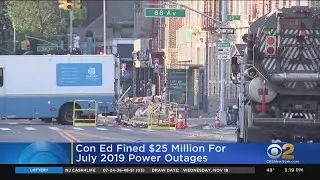 Con Edison Faces $25 Million Fine For July 2019 Outages