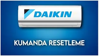Daikin Klima Kumanda Resetleme İşlemi (&Ccedil;OK BASİT)