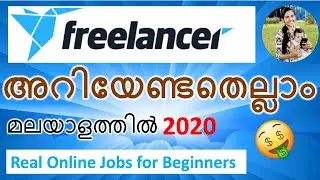 Everything about Freelancer.com - Malayalam 2020 🔥 | അറിയേണ്ടതെല്ലാം 🤑