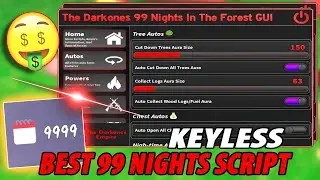 [NEW] 99 Nights In The Forest Script | 9999 DAYS, BRING ALL ITEMS, KILL AURA | *NO KEY*