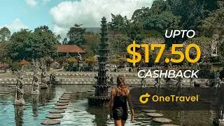 Book Flights & Hotels with OneTravel &ndash; Earn Up to $17.50 Cashback!