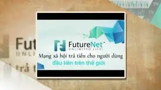 futurenet 2018 mới nhất