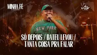 S&oacute; Depois / Bateu Levou / Tanta Coisa Pra Falar - Vitor Limma | DVD Minha F&eacute; Ao Vivo Em Canoas/RS