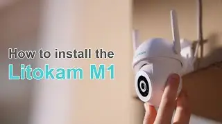 How to install the Litokam M1