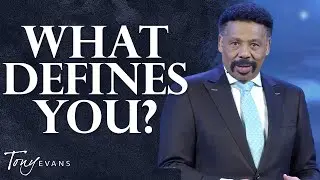 The Identity Crisis That Christians Can&rsquo;t Ignore | Tony Evans Sermon