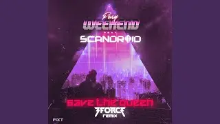 Save The Queen (3FORCE Remix)