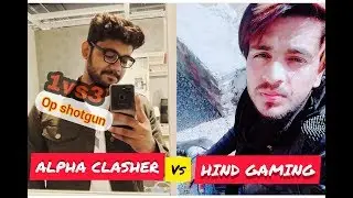 PUBG MOBILE : ALPHA CLASHER VS HIND GAMING INTENSE FIGHT OP GAMEPLAY [ WITH FACECAM]