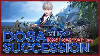 [BDO]KR - Dosa 검은사막 도사 1:1 PVP TEST SERVER 1DAY PLAY