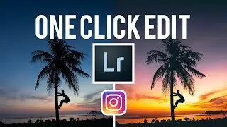 EDIT INSTAGRAM PHOTOS IN ONE CLICK USING LIGHTROOM PRESETS
