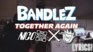 Bandlez - Together Again | (LYRICS) [Collab with Extrenor] {100 Subscriber Special}