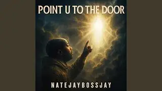Point U To The Door