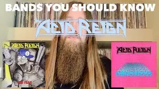 Bands You Should Know: Acid Reign