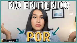 👉🏼 15 frases con POR en ESPAÑOL - How to Learn Spanish