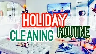 My Holiday House Cleaning Routine