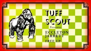 02 Eccelton Jarret - Free Up (Free Up the Version) [Tuff Scout]