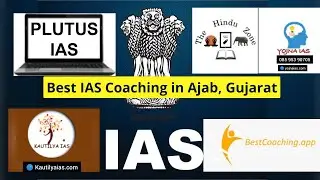 Top IAS Preparation Coaching in Ajab, Gujarat  #iasprepration