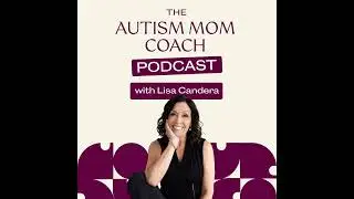 Ep 198: What Every Autism Mom Needs to Know in 2026