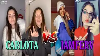 ✨CARLOTA TORRES VS IAMFERV✨||✨TIK TOK 2019✨||✨MYTIKTOK-ESPAÑOL