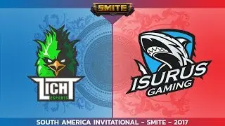LichT eSports x Isurus Gaming - Smite - Jogo 3 - Hi-Rez South America Invitatonal 2017