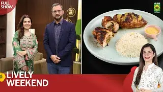 Chef Saima Ali & Nosherwan Ghalib| Kiran Khan | Lively Weekend | 1 Feb 26 | Masala TV
